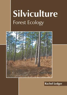 Selvicoltura: Ecologia forestale - Silviculture: Forest Ecology