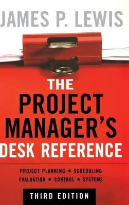 Il manuale del project manager - The Project Manager's Desk Reference