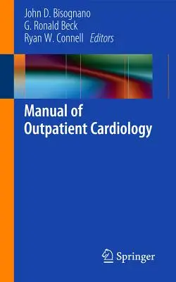 Manuale di cardiologia ambulatoriale - Manual of Outpatient Cardiology