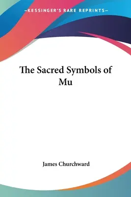 I simboli sacri di Mu - The Sacred Symbols of Mu