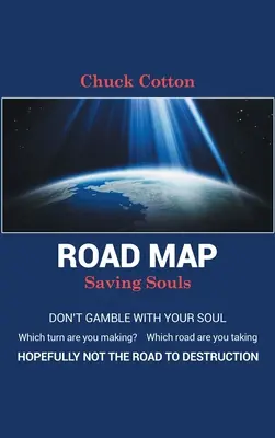 Mappa stradale: Salvare le anime - Road Map: Saving Souls