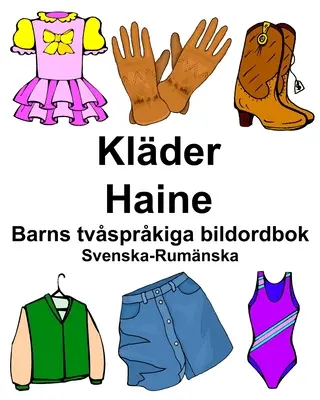 Svedese-Romeno Klder/Haine Dizionario illustrato per bambini - Svenska-Rumnska Klder/Haine Barns tvsprkiga bildordbok