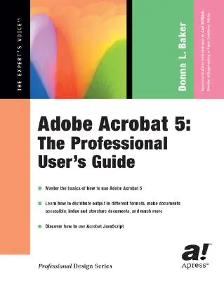 Adobe Acrobat 5: Guida per l'utente professionale - Adobe Acrobat 5: The Professional User's Guide