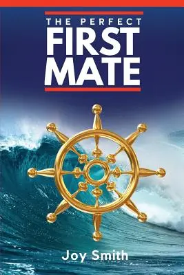 Il primo compagno perfetto - The Perfect First Mate