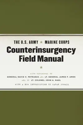 Il manuale da campo di controinsurrezione dell'Esercito americano/Corpo dei Marines - The U.S. Army/Marine Corps Counterinsurgency Field Manual