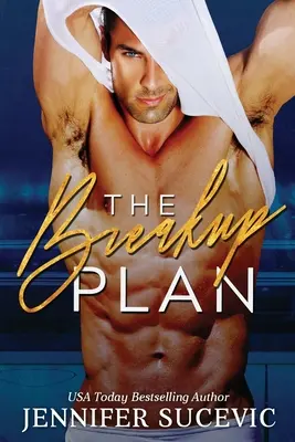 Il piano di rottura: Un romanzo sportivo di finti incontri tra nemici e amanti - The Breakup Plan: An Enemies-to-Lovers Fake Dating Sports Romance