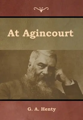 Ad Agincourt - At Agincourt