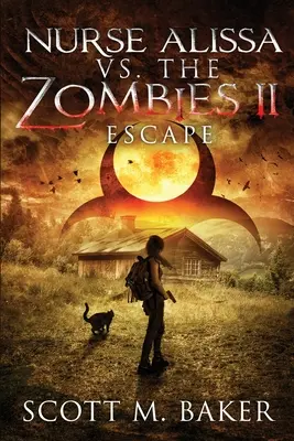 L'infermiera Alissa contro gli zombie II: la fuga - Nurse Alissa vs. the Zombies II: Escape