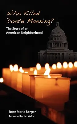 Chi ha ucciso Donte Manning? La storia di un quartiere americano - Who Killed Donte Manning? The Story of an American Neighborhood
