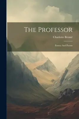 Il professore: Emma e le poesie - The Professor: Emma And Poems
