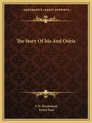 La storia di Iside e Osiride - The Story Of Isis And Osiris