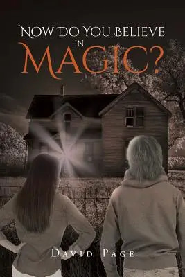 Ora credi nella magia? - Now Do You Believe in Magic?