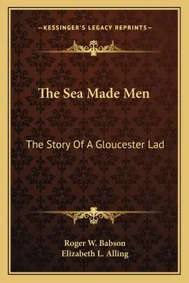 Il mare ha fatto gli uomini: La storia di un ragazzo di Gloucester - The Sea Made Men: The Story Of A Gloucester Lad