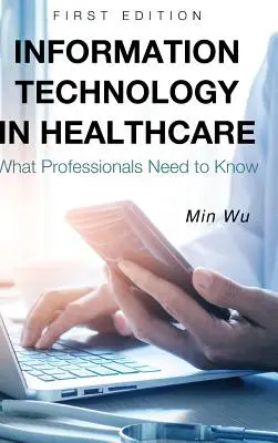 Tecnologia dell'informazione in sanità - Information Technology in Healthcare