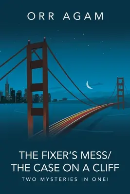 Il pasticcio del faccendiere/Il caso della scogliera: Due misteri in uno! - The Fixer's Mess/The Case On A Cliff: Two Mysteries in One!