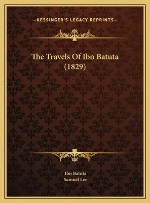 I viaggi di Ibn Batuta (1829) - The Travels Of Ibn Batuta (1829)