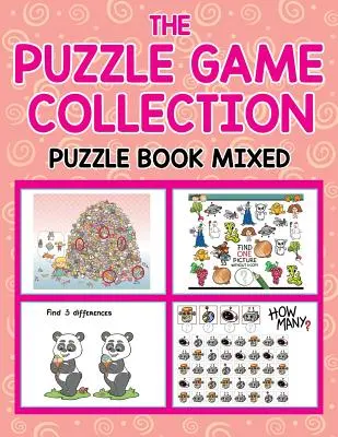 La collezione di giochi puzzle: Libro puzzle misto - The Puzzle Game Collection: Puzzle Book Mixed