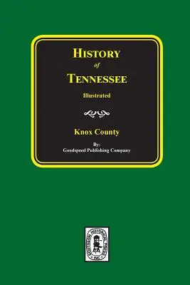 Storia della contea di Knox, Tennessee - History of Knox County, Tennessee