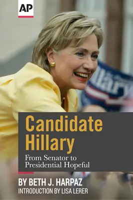 La candidata Hillary: Da senatrice a speranza presidenziale - Candidate Hillary: From Senator to Presidential Hopeful