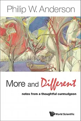 Di più e di diverso: Note di un burbero riflessivo - More and Different: Notes from a Thoughtful Curmudgeon