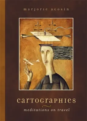 Cartografie: Meditazioni sul viaggio - Cartographies: Meditations on Travel