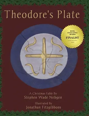Il piatto di Theodore: Una favola di Natale - Theodore's Plate: A Christmas Fable