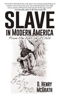 Lo schiavo nell'America moderna: Dagli occhi di un bambino - Slave In Modern America: From the Eyes of a Child
