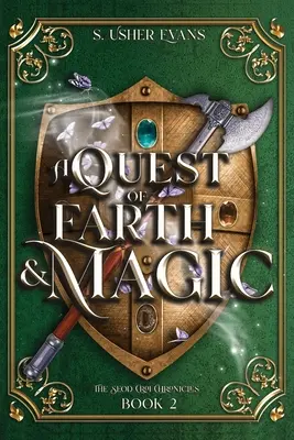 Una ricerca di terra e magia: un romanzo fantasy epico per giovani adulti - A Quest of Earth and Magic: A Young Adult Epic Fantasy Novel