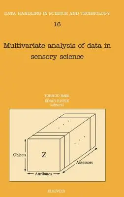 Analisi multivariata dei dati nelle scienze sensoriali: Volume 16 - Multivariate Analysis of Data in Sensory Science: Volume 16