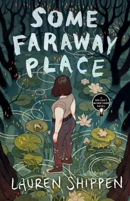 Un posto lontano: Un romanzo di Bright Sessions - Some Faraway Place: A Bright Sessions Novel