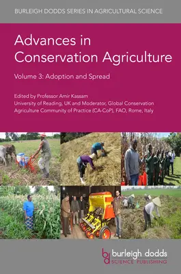I progressi dell'agricoltura conservativa Volume 3: Adozione e diffusione - Advances in Conservation Agriculture Volume 3: Adoption and Spread