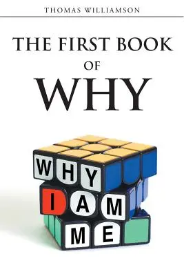 Il primo libro dei perché - Perché sono io! - The First Book of Why - Why I Am Me!