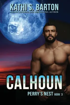 Calhoun: Il nido di Perry: Romanzo paranormale - Calhoun: Perry's Nest: Paranormal Romance