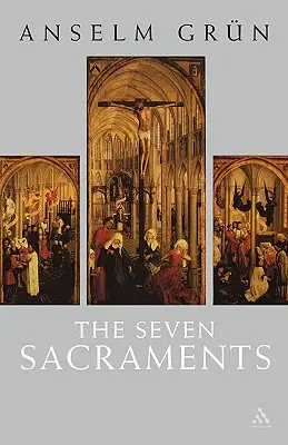 I sette sacramenti - The Seven Sacraments