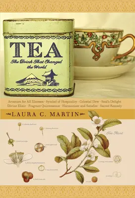 Il tè: La bevanda che ha cambiato il mondo - Tea: The Drink That Changed the World