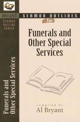 Schemi di sermoni per funerali e altri servizi speciali - Sermon Outlines for Funerals and Other Special Services