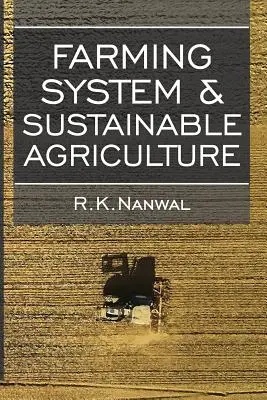 Sistema agricolo e agricoltura sostenibile - Farming System and Sustainable Agriculture
