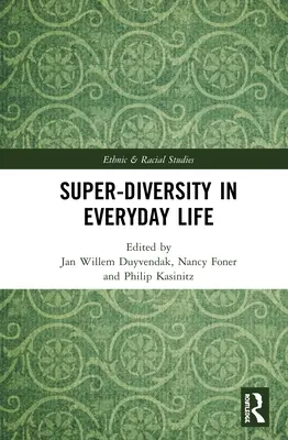 La super-diversità nella vita quotidiana - Super-Diversity in Everyday Life