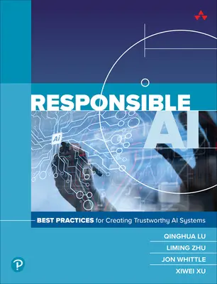 IA responsabile: le migliori pratiche per creare sistemi di IA affidabili - Responsible AI: Best Practices for Creating Trustworthy AI Systems