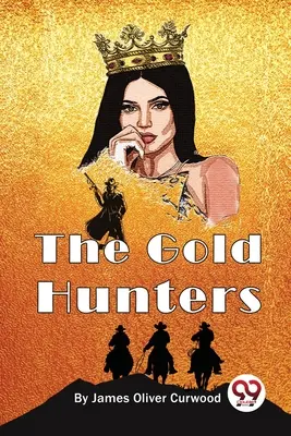 I cacciatori d'oro - The Gold Hunters