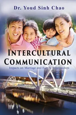 Comunicazione interculturale: Impatto sulle relazioni matrimoniali e familiari - Intercultural Communication: Impacts on Marriage and Family Relationships