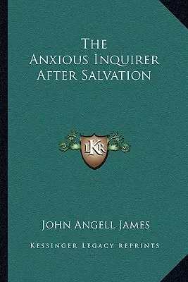Il ricercatore ansioso della salvezza - The Anxious Inquirer After Salvation