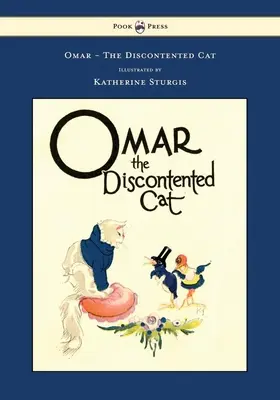 Omar - Il gatto scontento - Illustrato da Katherine Sturgis - Omar - The Discontented Cat - Illustrated by Katherine Sturgis