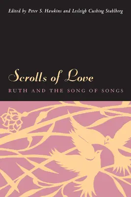 Pergamene d'amore: Ruth e il Cantico dei Cantici - Scrolls of Love: Ruth and the Song of Songs