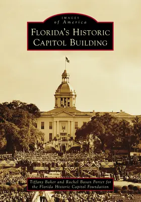 Lo storico palazzo del Campidoglio della Florida - Florida's Historic Capitol Building