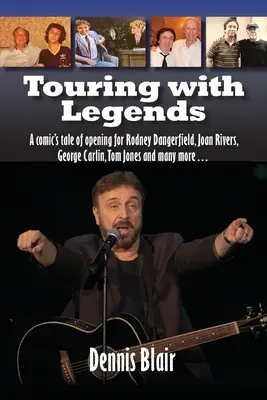In tournée con le leggende: Il racconto di un comico che ha aperto per Rodney Dangerfield, Joan Rivers, George Carlin, Tom Jones e molti altri... - Touring with Legends: A comic's tale of opening for Rodney Dangerfield, Joan Rivers, George Carlin, Tom Jones and many more...