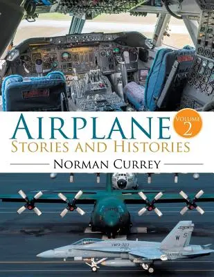 Storie e storie di aerei: Volume 2 - Airplane Stories and Histories: Volume 2