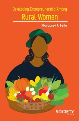 Sviluppare l'imprenditorialità delle donne rurali - Developing Entrepreunership Among Rural Women