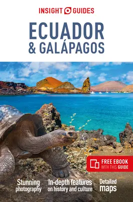 Insight Guides Ecuador & Galpagos: Guida di viaggio con eBook gratuito - Insight Guides Ecuador & Galpagos: Travel Guide with Free eBook
