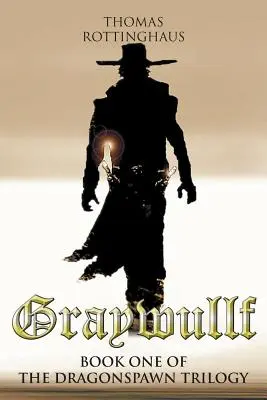 Graywullf: Libro primo della trilogia di Dragonspawn - Graywullf: Book One of the Dragonspawn Trilogy